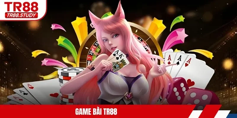 Game Bài TR88